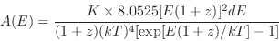\begin{displaymath}
A(E) = {{K \times 8.0525 [E(1+z)]^2 dE}\over{(1+z)(kT)^4[\exp[E(1+z)/kT]-1]}}
\end{displaymath}