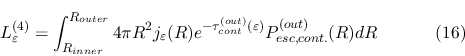 \begin{displaymath}L_\varepsilon^{(4)}=\int_{R_{inner}}^{R_{outer}}{4\pi R^2 j_\...
...{(out)}(\varepsilon)}
P_{esc, cont.}^{(out)}(R)dR} \eqno{(16)} \end{displaymath}