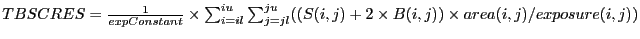 $TBSCRES=\frac{1}{expConstant} \times\sum_{i=il}^{iu}\sum_{j=jl}^{ju} ((S(i, j) + 2 \times B(i, j)) \times area(i, j) / exposure(i, j) )$
