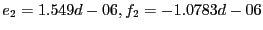 $e_2 = 1.549d-06, f_2 = -1.0783d-06$