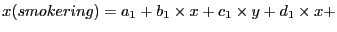 $x (smoke ring) = a_1 + b_1 \times x + c_1 \times y + d_1 \times x +$