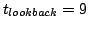$t_{lookback}=9$