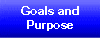 Goals and Purpose