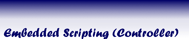 Embedded Scripting (Controller)